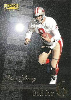 Steve Young San Francisco 49ers 1996 Pinnacle NFL Bid for 6 #189